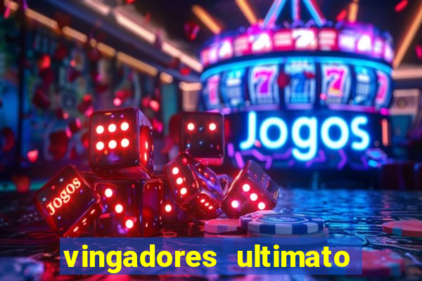 vingadores ultimato google drive